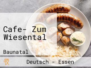 Cafe- Zum Wiesental