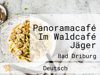 Panoramacafé Im Waldcafé Jäger