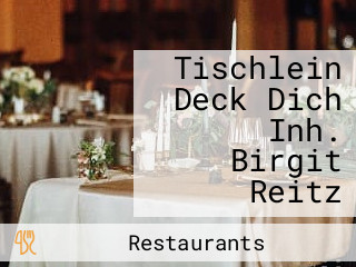 Tischlein Deck Dich Inh. Birgit Reitz