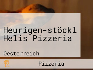 Heurigen-stöckl Helis Pizzeria