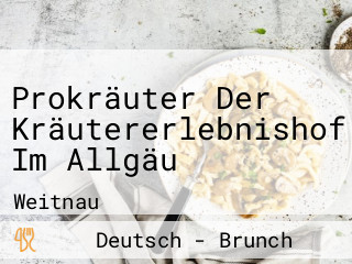 Prokräuter Der Kräutererlebnishof Im Allgäu