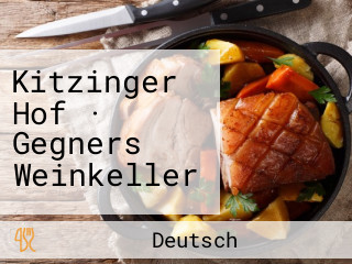 Kitzinger Hof · Gegners Weinkeller