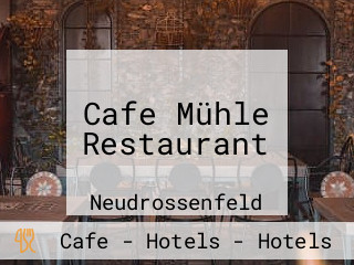 Cafe Mühle Restaurant