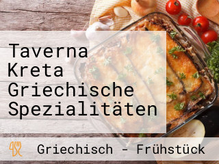 Taverna Kreta Griechische Spezialitäten