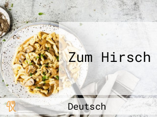 Zum Hirsch