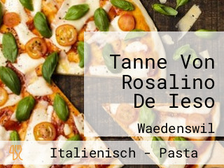 Tanne Von Rosalino De Ieso