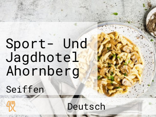 Sport- Und Jagdhotel Ahornberg