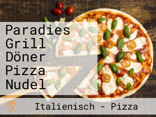 Paradies Grill Döner Pizza Nudel