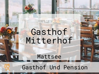 Gasthof Mitterhof