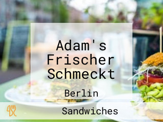 Adam's Frischer Schmeckt