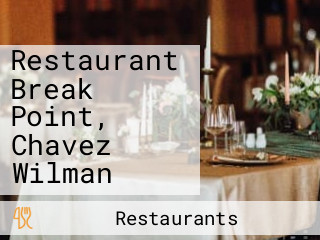 Restaurant Break Point, Chavez Wilman