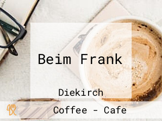 Beim Frank