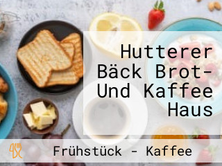 Hutterer Bäck Brot- Und Kaffee Haus