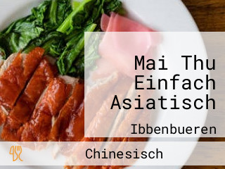 Mai Thu Einfach Asiatisch