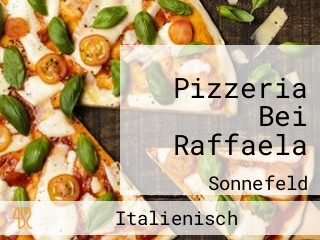 Pizzeria Bei Raffaela