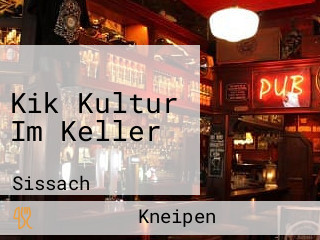 Kik Kultur Im Keller