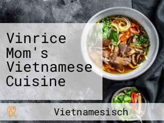 Vinrice Mom's Vietnamese Cuisine