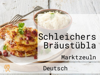 Schleichers Bräustübla