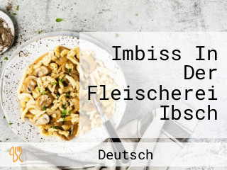 Imbiss In Der Fleischerei Ibsch