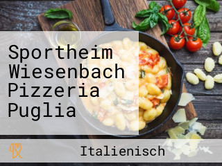 Sportheim Wiesenbach Pizzeria Puglia