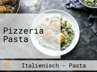 Pizzeria Pasta