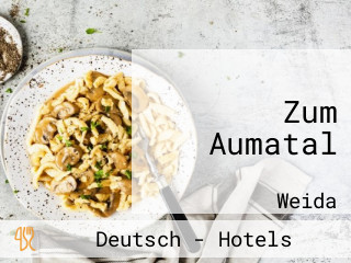 Zum Aumatal