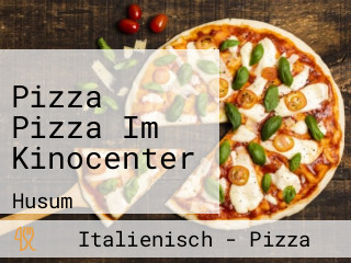 Pizza Pizza Im Kinocenter