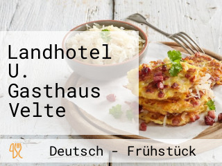 Landhotel U. Gasthaus Velte