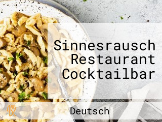 Sinnesrausch Restaurant Cocktailbar