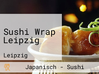 Sushi Wrap Leipzig