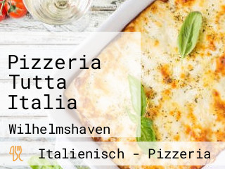 Pizzeria Tutta Italia