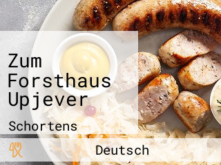 Zum Forsthaus Upjever