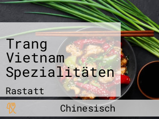 Trang Vietnam Spezialitäten