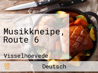 Musikkneipe, Route 6