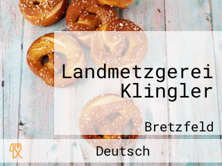 Landmetzgerei Klingler