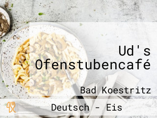 Ud's Ofenstubencafé