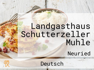 Landgasthaus Schutterzeller Muhle