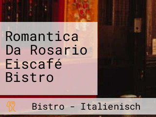 Romantica Da Rosario Eiscafé Bistro