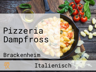 Pizzeria Dampfross