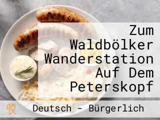 Zum Waldbölker Wanderstation Auf Dem Peterskopf