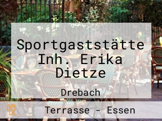 Sportgaststätte Inh. Erika Dietze