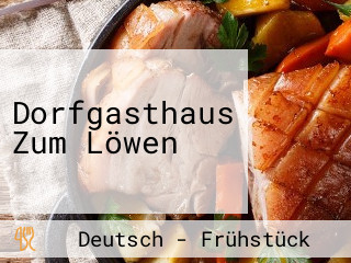 Dorfgasthaus Zum Löwen