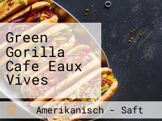 Green Gorilla Cafe Eaux Vives