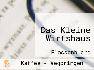 Das Kleine Wirtshaus