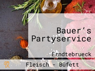 Bauer‘s Partyservice