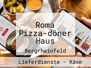 Roma Pizza-döner Haus