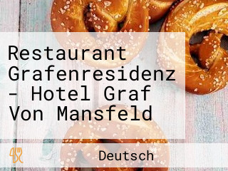 Restaurant Grafenresidenz - Hotel Graf Von Mansfeld