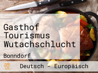 Gasthof Tourismus Wutachschlucht