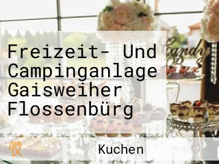 Freizeit- Und Campinganlage Gaisweiher Flossenbürg