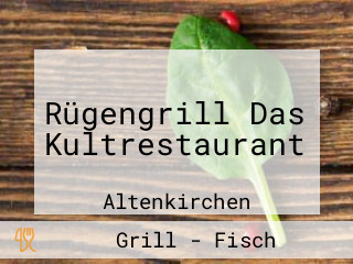 Rügengrill Das Kultrestaurant